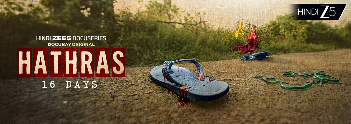 Poster of Hathras 16 Days documentary series on ZEE5 exploring the 2020 Hathras case, media scrutiny, and justice in India.