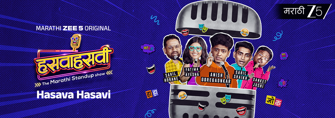 Comedians Anish Goregaonkar, Fatima Ayesha, Sahil Shaikh, Sanket Joshi and Sahil Horane perform stand-up sets in Hasava Hasavi, a Marathi comedy reality show.