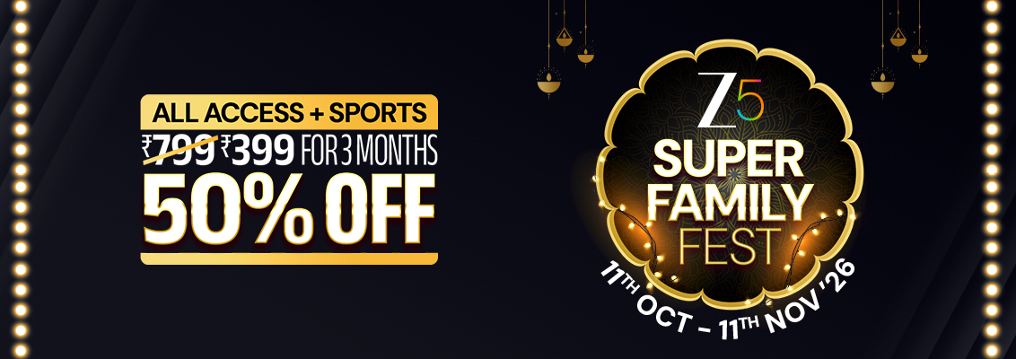 Zee 5 Super family fest all access + sports at 399 for 3 months